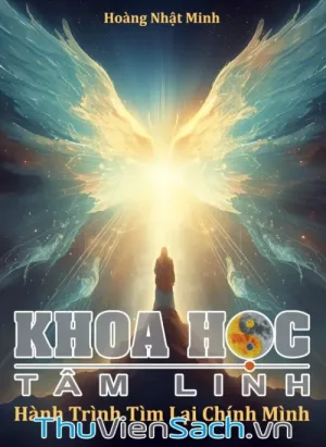 Khoa Học Tâm Linh - Hành Trình Tìm Lại Chính Mình