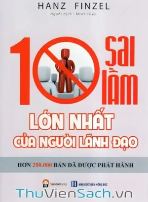 10 Sai Lầm Lớn Nhất Của Người Lãnh Đạo