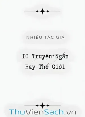 10 Truyện Ngắn Hay Thế Giới