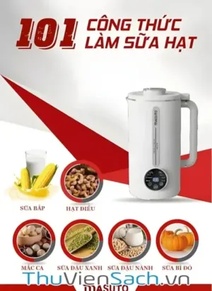 100 Công Thức Sữa Hạt Ngon Bổ Rẻ