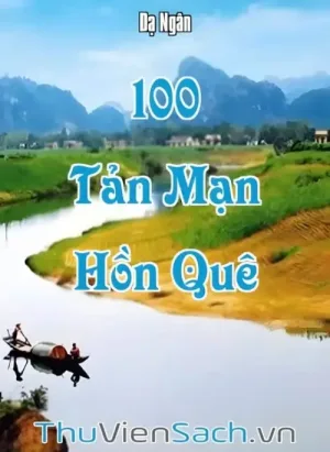 100 Tản Mạn Hồn Quê