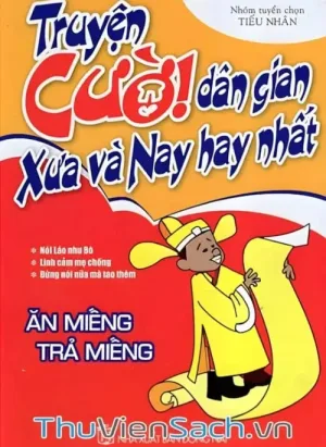 100 Truyện Cười Dân Gian Đặc Sắc Tuyển Chọn