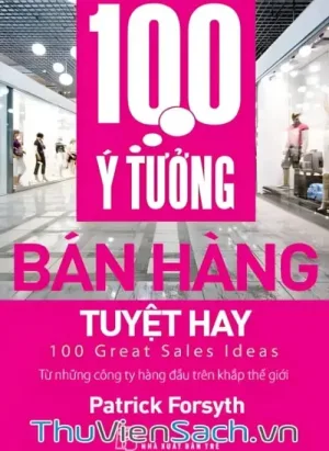 100 Ý Tưởng Bán Hàngtuyệt Hay