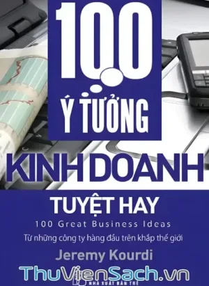 100 Ý Tưởng Kinh Doanh Tuyệt Hay