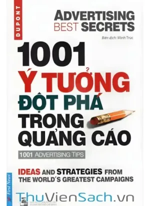 1001 Ý Tưởng Đột Phá Trong Quảng Cáo