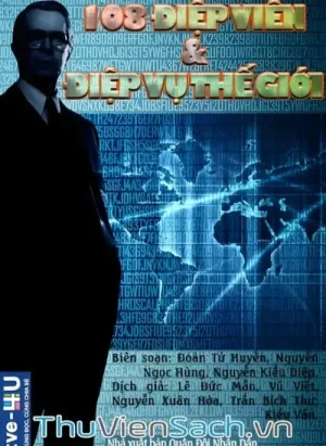 108 Điệp Viên Và Điệp Vụ Thế Giới