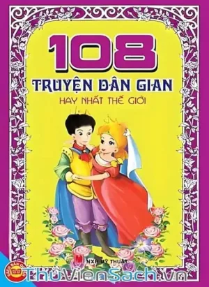 108 Truyện Dân Gian Hay Nhất Thế Giới