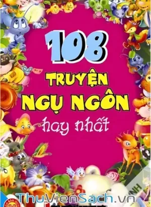 108 Truyện Ngụ Ngôn Hay Nhất