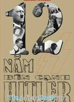 12 Năm Bên Cạnh Hitler