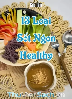13 Loại Sốt Trong Ăn Uống Healthy