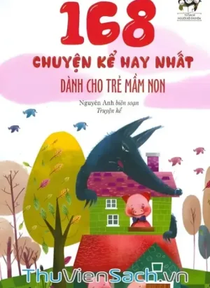 168 Chuyện Kể Hay Nhất Dành Cho Trẻ Mầm Non