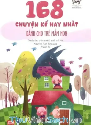 168 Truyện Kể Hay Nhất Dành Cho Trẻ Mầm Non
