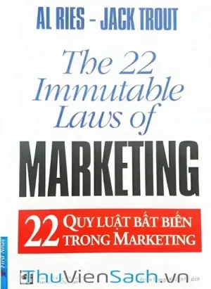 22 Quy Luật Bất Biến Trong Marketing