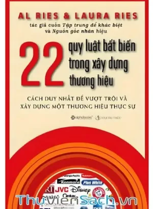 22 Quy Luật Bất Biến Trong Xây Dựng Thương Hiệu
