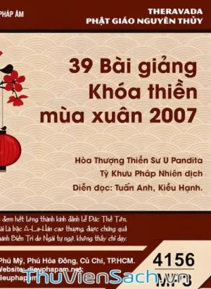 39 Bài Giảng Khóa Thiền Mùa Xuân 2007