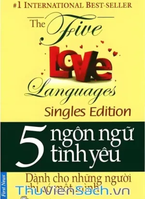 5 Ngôn Ngữ Tình Yêu - Dành Cho Những Người Chỉ Có Một Mình