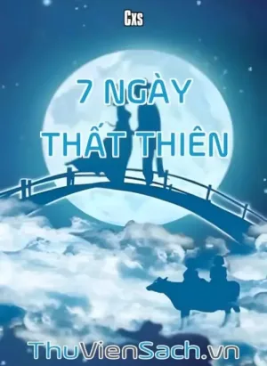 7 Ngày - Thất Thiên