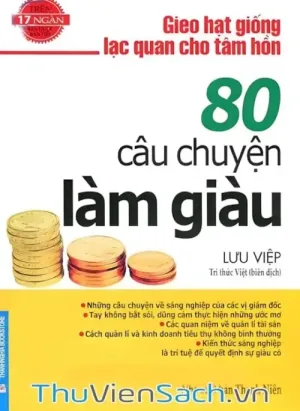 80 Câu Chuyện Làm Giàu