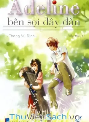 Adeline Bên Sợi Dây Đàn
