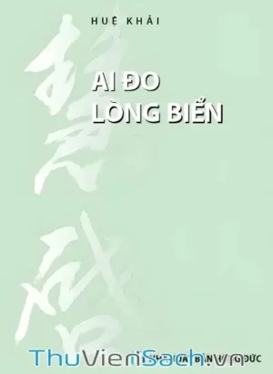 Ai Đo Lòng Biển