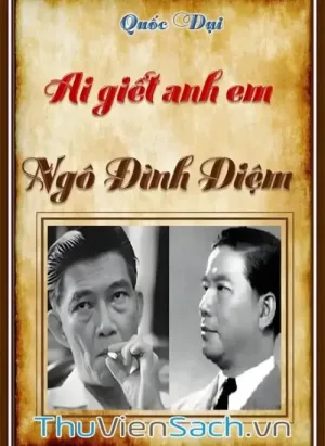 Ai Giết Anh Em Ngô Đình Diệm