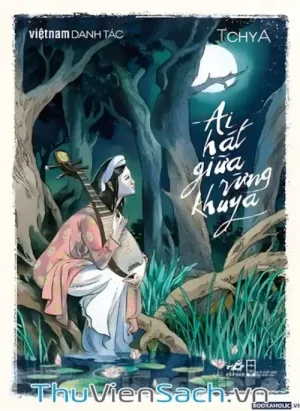 Ai Hát Giữa Rừng Khuya