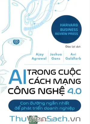 Ai Trong Cuộc Cách Mạng Công Nghệ 4.0