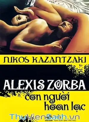 Alexis Zorba, Con Người Hoan Lạc