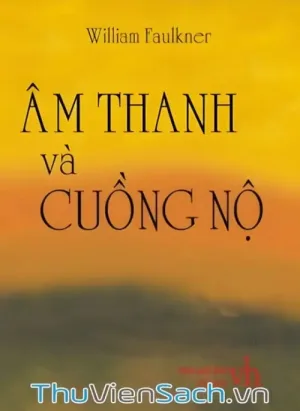 Âm Thanh Và Cuồng Nộ
