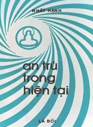 An Trú Trong Hiện Tại