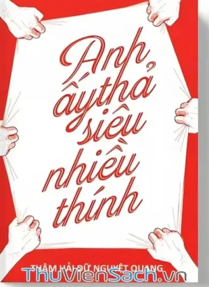 Anh Ấy Thả Siêu Nhiều Thính