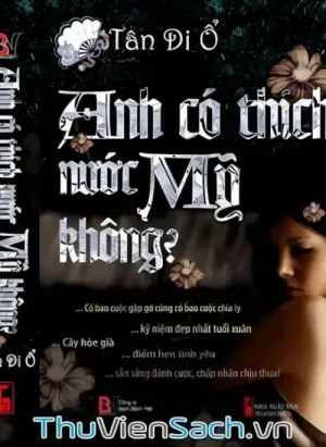 Anh Có Thích Nước Mỹ Không