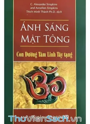 Ánh Sáng Mật Tông - Con Đường Tâm Linh Tây Tạng