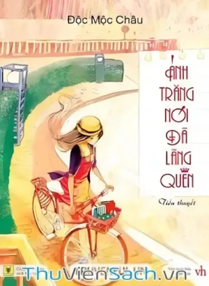 Ánh Trăng Nói Đã Lãng Quên