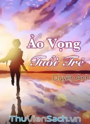 Ảo Vọng Tuổi Trẻ