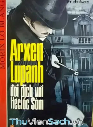 Arsene Lupin Đối Đầu Heloc Som