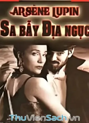 Arsène Lupin Sa Bẫy Địa Ngục