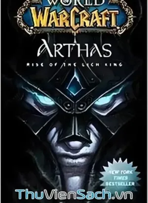 Arthas: Thi Vương Trỗi Dậy