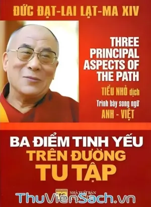 Ba Điểm Tinh Yếu Trên Đường Tu Tập