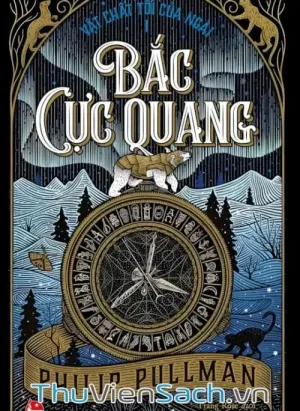 Bắc Cực Quang (Vật Chất Tối Của Ngài #1)