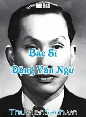 Bác Sĩ Đặng Văn Ngữ