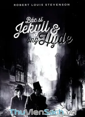 Bác Sĩ Jekyll Và Ông Hyde