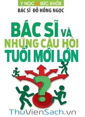 Bác Sĩ Và Những Câu Hỏi Của Tuổi Mới Lớn