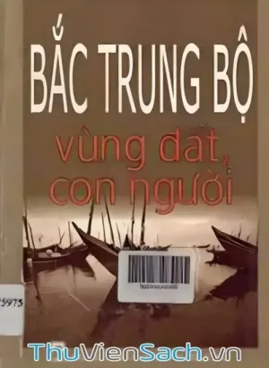 Bắc Trung Bộ - Vùng Đất Con Người
