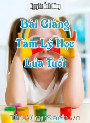 Bài Giảng Tâm Lý Học Lứa Tuổi