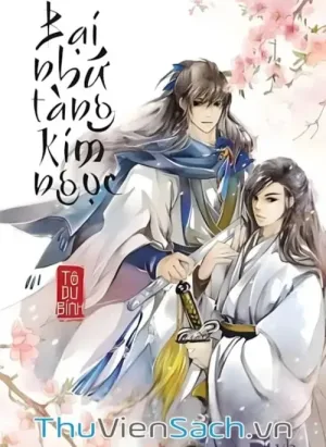 Bại Nhứ Tàng Kim Ngọc