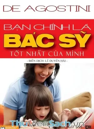 Bạn Chính Là Bác Sỹ Tốt Nhất Của Mình