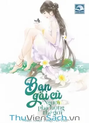 Bạn Gái Cũ - Người Phá Hỏng Thế Giới