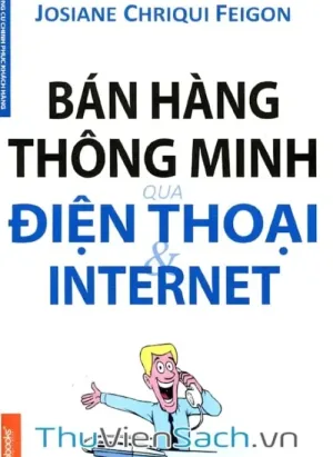 Bán Hàng Thông Minh Qua Điện Thoại Và Internet