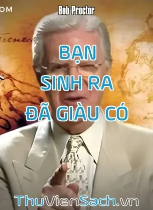 Bạn Sinh Ra Đã Giàu Có